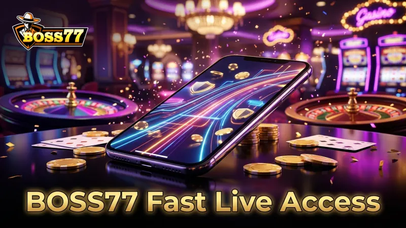 speedy-access-to-boss77-live-casino-games-on-any-device