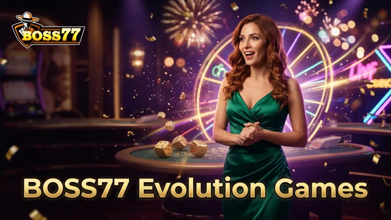 evolution-gaming-s-captivating-live-game-shows-on-boss77